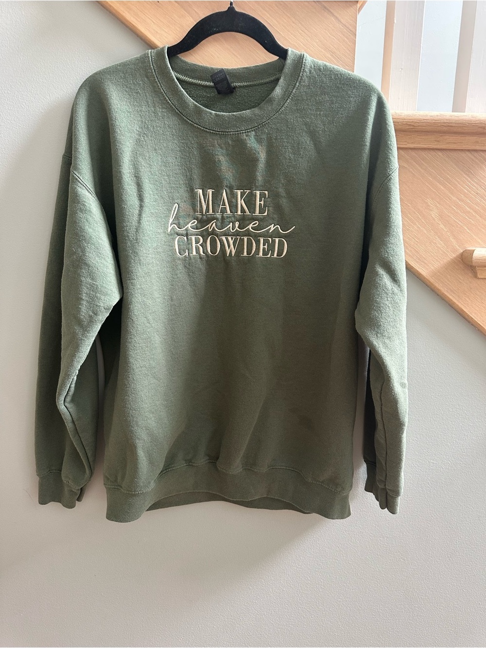 Gildan Olive Green Crewneck Sweatshirt with "Make Heaven Crowded" Embroidery